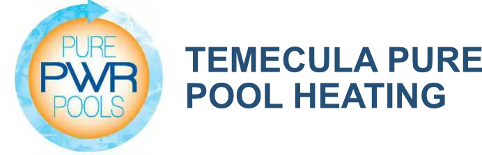 Temecula Pure Pool Heating